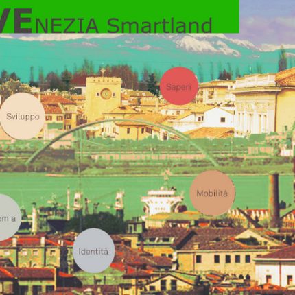 2020VE >>> Venezia Smartland – Oggi Giovedì 24 “al Palco”, Mestre