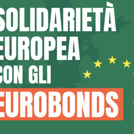 Solidarietà europea. Firma la petizione dei Green per i Coronabond